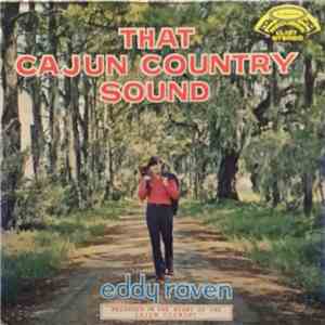 Eddy Raven - That Cajun Country Sound