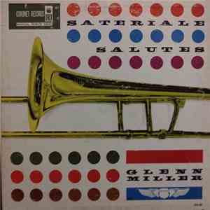 Freddy Sateriale And His Orchestra - Sateriale Salutes Glenn Miller
