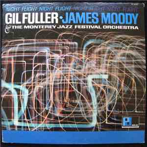 Gil Fuller And The Monterey Jazz Festival Orchestra Featuring James Moody - ...