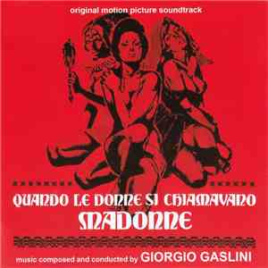 Giorgio Gaslini - Quando Le Donne Si Chiamavano Madonne
