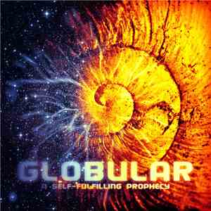 Globular  - A Self-Fulfilling Prophecy