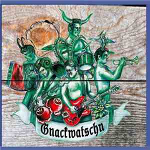 Gnackwatschn - Gnackwatschn