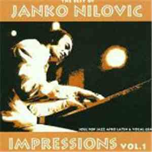 Janko Nilovic - Impressions Vol.1