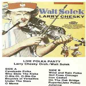 Larry Chesky Orch. / Walt Solek - Live Polka Party