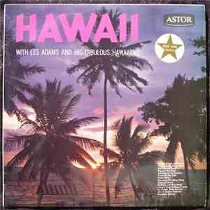 Les Adams And His Fabulous Hawaiians - Hawaii
