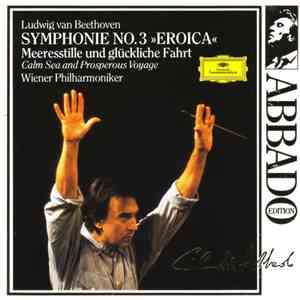 Ludwig van Beethoven – Abbado, Wiener Philharmoniker - Symphonie No.3 
