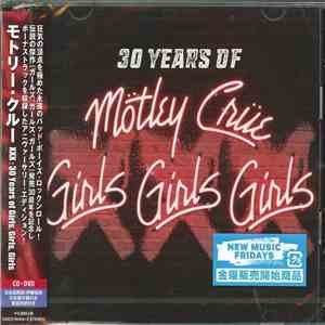 Mötley Crüe - 30 Years Of - Girls, Girls, Girls