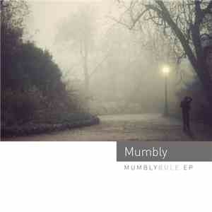 Mumbly - MumblyBule EP