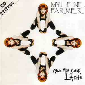Mylene Farmer - Que Mon Coeur Lâche