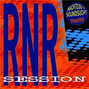 Nachtzug & Soundsucht - RNR Session