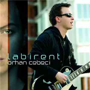 Orhan Cebeci - Labirent