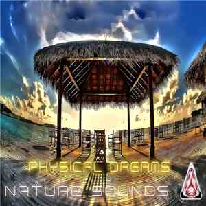 Physical Dreams - Nature Sounds
