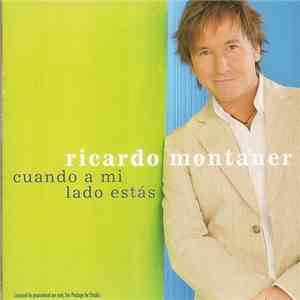 Ricardo Montaner - Cuando A Mi Lado Estás