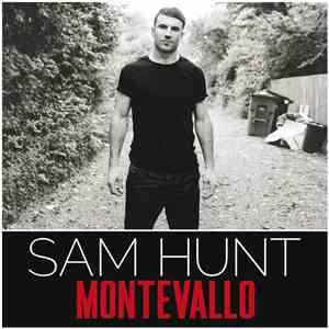 Sam Hunt  - Montevallo