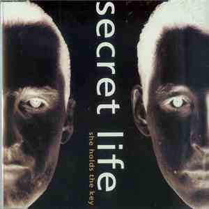 Secret Life - She Holds The Key