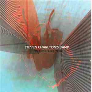 Steven Charlton's Band - People Like You