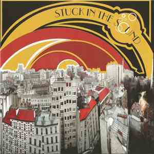 Stuck In The Sound - Stuck In The Sound