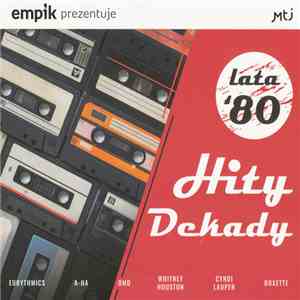 Various - Empik Prezentuje: Hity Dekady - Lata '80