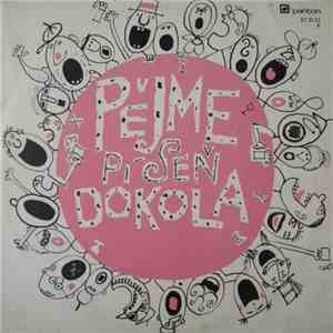 Various - Pějme Píseň Dokola