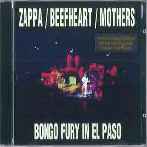 Zappa / Beefheart / Mothers - Bongo Fury In El Paso