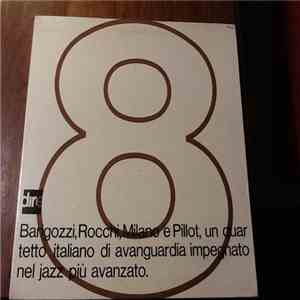 Barigozzi / Rocchi / Milano / Pillot - Quartetto Jazz