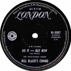Bill Black's Combo - Do It - Rat Now