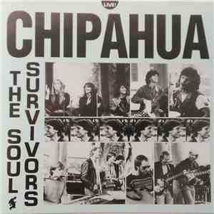 Chipahua - The Soul Survivors