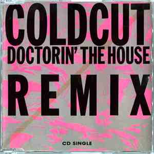 Coldcut - Doctorin' The House (Remix)