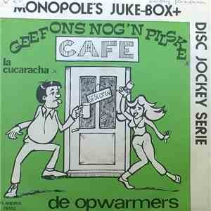 De Opwarmers / Anja & Johnny - Geef Ons Nog 'n Drupke, Geef Ons Nog 'n Pils ...