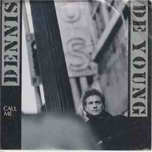 Dennis DeYoung - Call Me