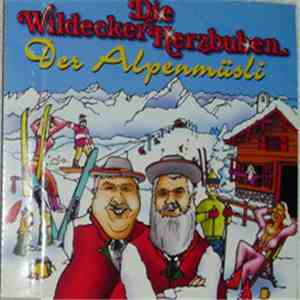 Die Wildecker Herzbuben - Der Alpenmüsli