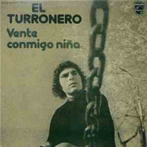 El Turronero - Vente Conmigo, Niña