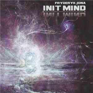 Fryderyk Jona - Init Mind