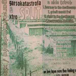 Garsokatastrofa / Xtro  - Split
