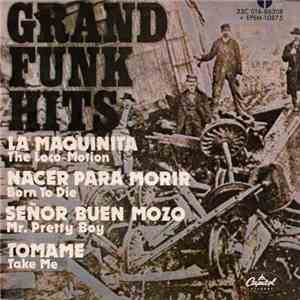 Grand Funk Railroad - Hits EP
