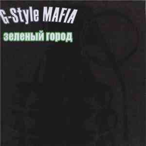 G-Style Mafia - Зеленый город