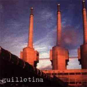Guillotina  - Guillotina