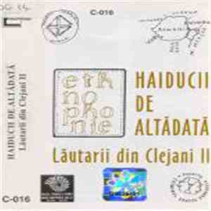 Haiducii din Clejani - Lăutarii Din Clejani II