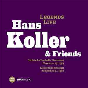 Hans Koller & Friends - Städtische Festhalle Pirmasens November 13, 1959 -  ...