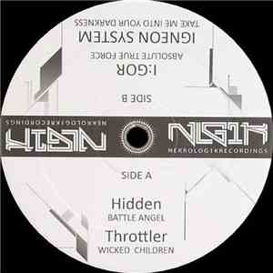 Hidden / Throttler / I:gor / Igneon System - Untitled