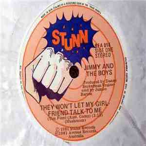 Jimmy And The Boys - They Won't Let My Girl Friend Talk To Me