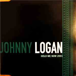 Johnny Logan - Hold Me Now 2001