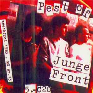 Junge Front - Pest Of Junge Front
