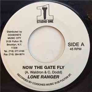 Lone Ranger - Now The Gate Fly