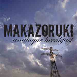 Makazoruki - Analogue Breakfast