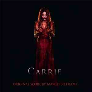 Marco Beltrami - Carrie (Original Score)