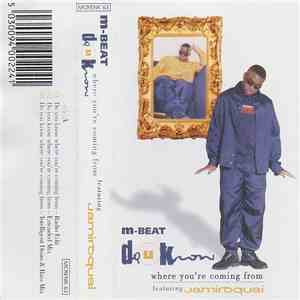 M-Beat - Do U Know Where You're Coming From