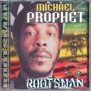 Michael Prophet - Rootsman