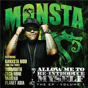 Monsta - Allow Me To Re-Introduce Myself The EP Volume 1