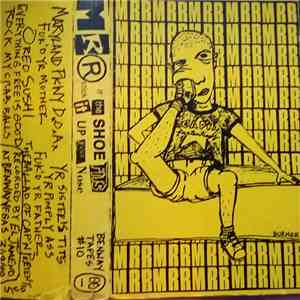 MRR  - If The Shoe Fits, Stick It Up Your Nose